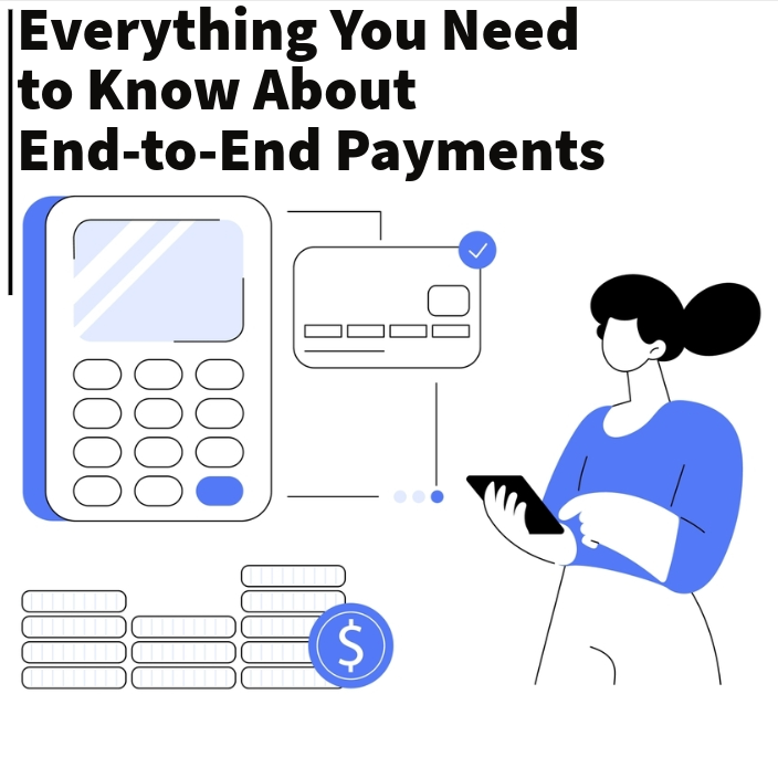 End-to-End Payments